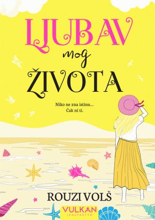 ljubav mog života rouzi volš 