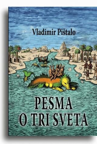 pesma o tri sveta vladimir pištalo 