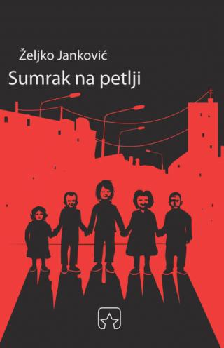 sumrak na petlji željko janković 