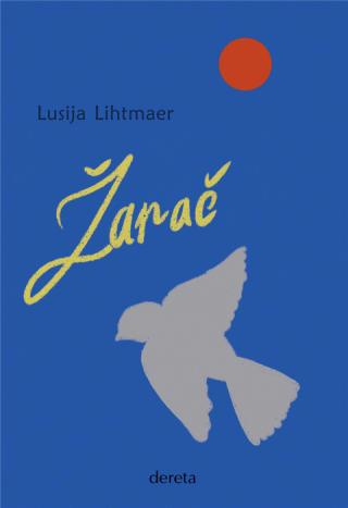 žarač lusija lihtmaer 