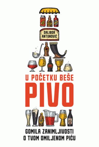u početku beše pivo dalibor antunović 