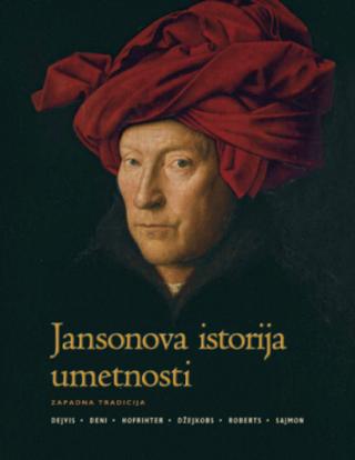 jansonova istorija umetnosti zapadna tradicija dejvid l sajmon džozef džejkobs en m roberts frima foks hofrihter penelopi dž e dejvis volter b deni 