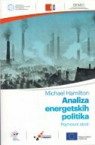 analiza energetskih politika pojmovni okvir michael hamilton 