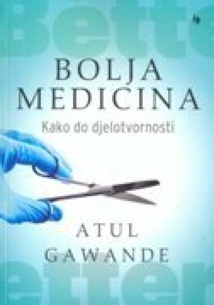 bolja medicina kako do djelotvornosti 