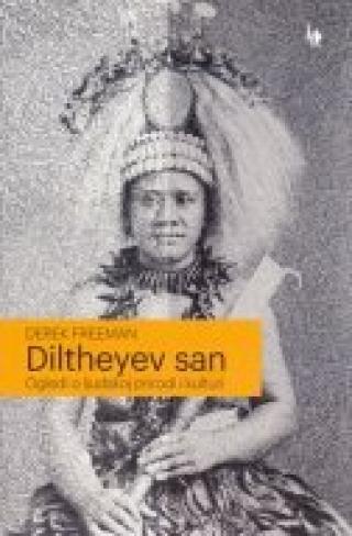 diltheyev san ogledi o ljudskoj prirodi i kulturi derek freeman 