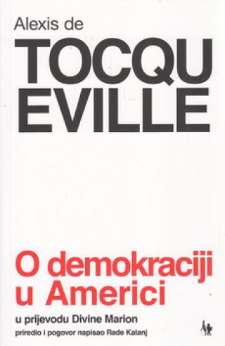 o demokraciji u americi alexis de tocqueville 
