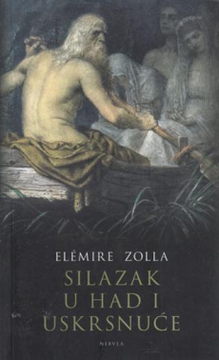 silazak u had i uskrsnuće elemire zolla 