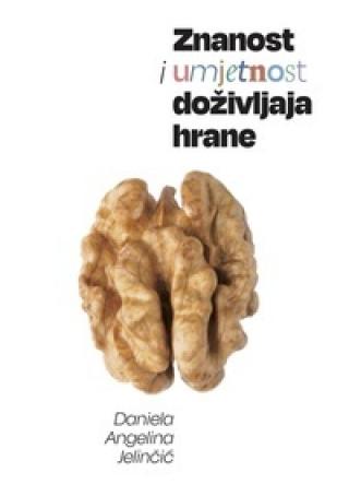 znanost i umjetnost doživljaja hrane daniela angelina jelinčić 