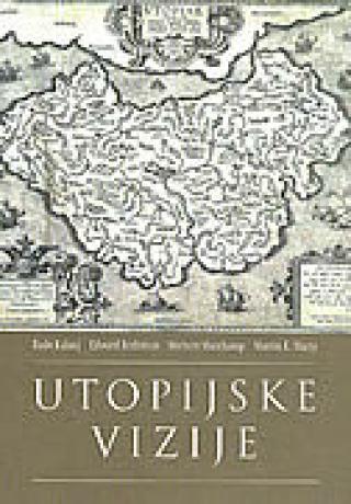 utopijske vizije grupa autora 
