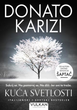 kuća svetlosti donato karizi 