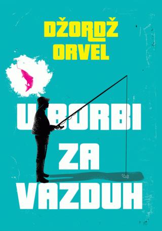 u borbi za vazduh džordž orvel 