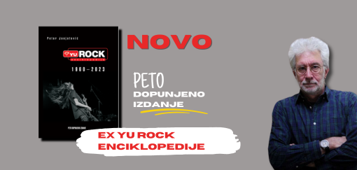 u prodaji je peto, dopunjeno izdanje, ex yu rock enciklopedije 1960 2023 