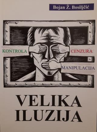 velika iluzija bojan ž bosiljčić 