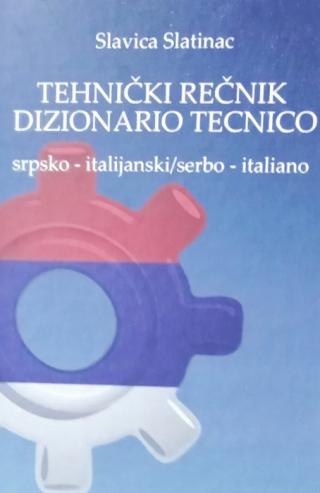 tehnički rečnik (srpsko italijanski) slavica slatinac 