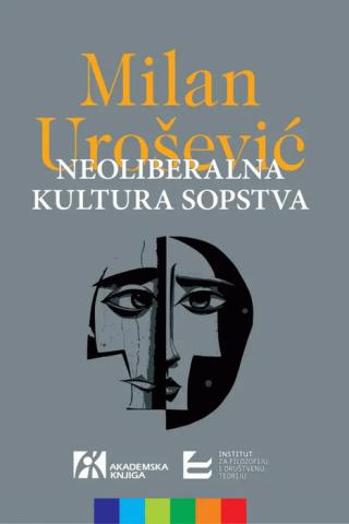 neoliberalna kultura sopstva milan urošević 
