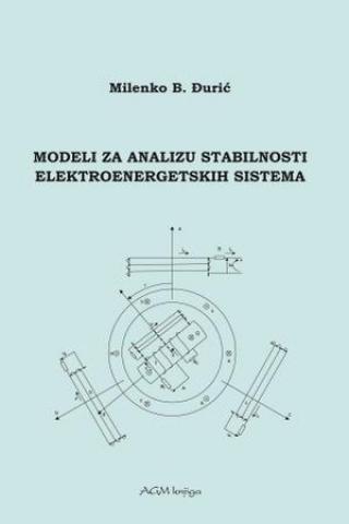 modeli za analizu stabilnosti elektroenergetskih sistema milenko đurić 