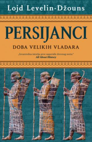 persijanci doba velikih vladara lojd levelin džouns 