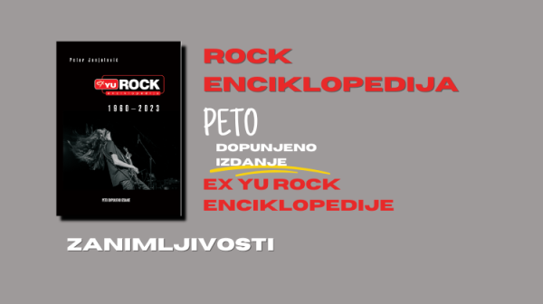 rok enciklipedija peto dopunjeno izdanje ex yu rock enciklopedije zanimljivosti 