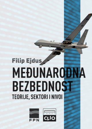 međunarodna bezbednost teorije, sektori i nivoi filip ejdus 