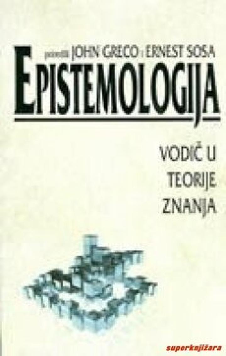 epistemologija vodič u teorije znanja 