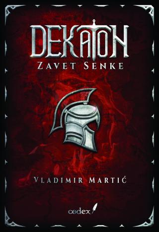 dekaton zavet senke vladimir martić 