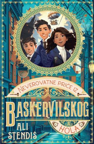 neverovatne priče iz baskervilskog hola ali stendiš 
