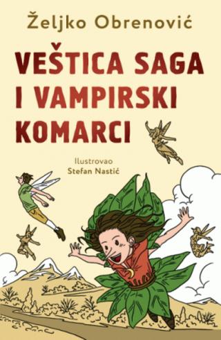 veštica saga i vampirski komarci željko obrenović 