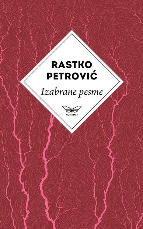 izabrane pesme rastka petrovića 