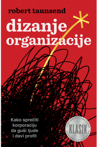 dizanje organizacije robert taunsend 