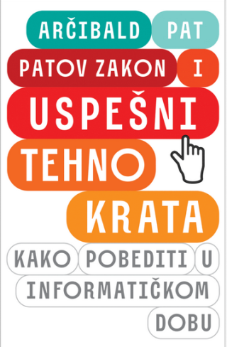 patov zakon i uspešni tehnokrata arčibald pat 