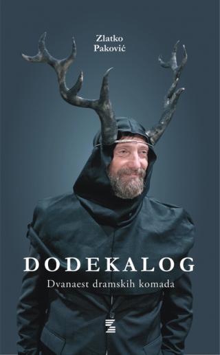 dodekalog dvanaest dramskih komada zlatko paković 
