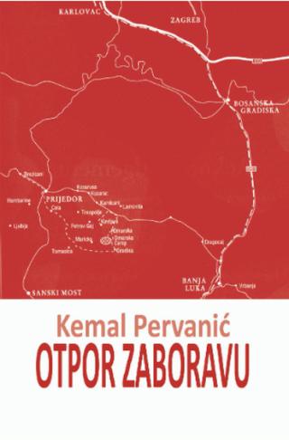 otpor zaboravu kemal pervanić 