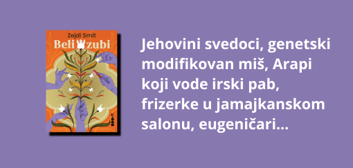 beli zubi, zejdi smit 