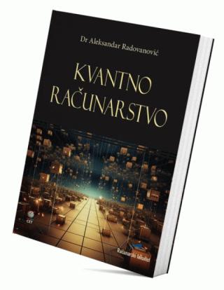 kvantno računarstvo aleksandar radovanović 