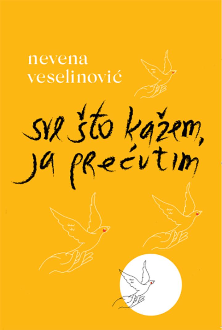 sve što kažem ja prećutim 