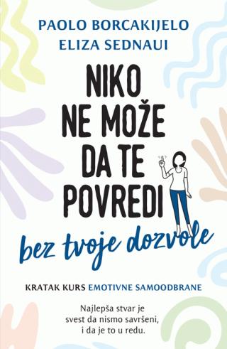 niko ne može da te povredi bez tvoje dozvole eliza sednaui paolo borcakijelo 