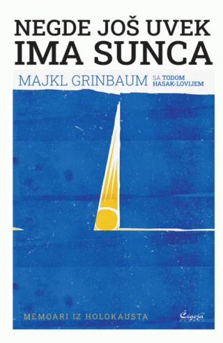 negde još uvek ima sunca majkl grinbaum tod hasak lovi 