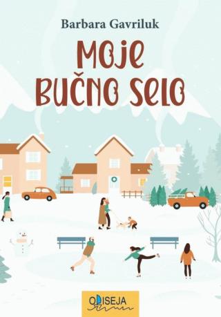 moje bučno selo barbara gavrilik 