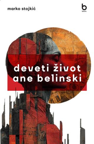 deveti život ane belinski marko stojkić 