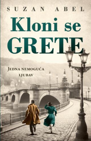 kloni se grete jedna nemoguća ljubav suzan abel 