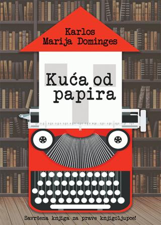 kuća od papira karlos marija dominges 