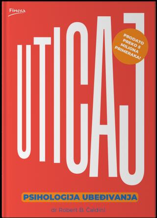 uticaj psihologija ubeđivanja robert b čaldini 