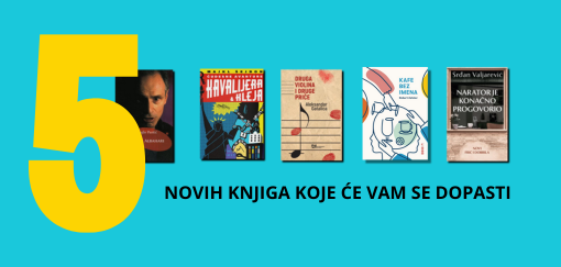 pet novih knjiga koje će vam se dopasti 