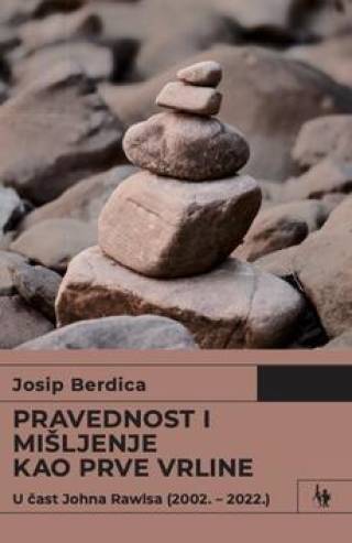 pravednost i mišljenje kao prve vrline josip berdica 