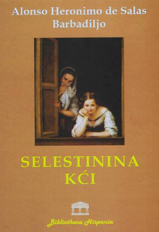 selestinina kći alonso heronimo de salas barbadiljo 