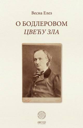 o bodlerovom cveću zla vesna elez 