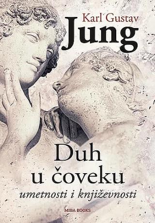 duh u čoveku, umetnosti i književnosti karl gustav jung 
