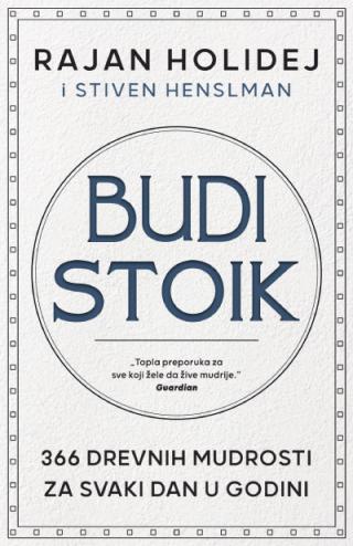 budi stoik 366 drevnih mudrosti za svaki dan u godini stiven henslman rajan holidej 