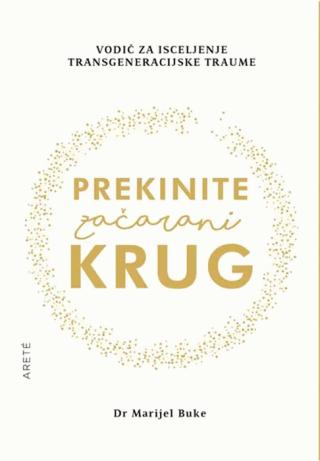 prekinite začarani krug marijel buke 