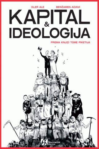 kapital ideologija prema knjizi tome piketija benžamen adam kler ale 